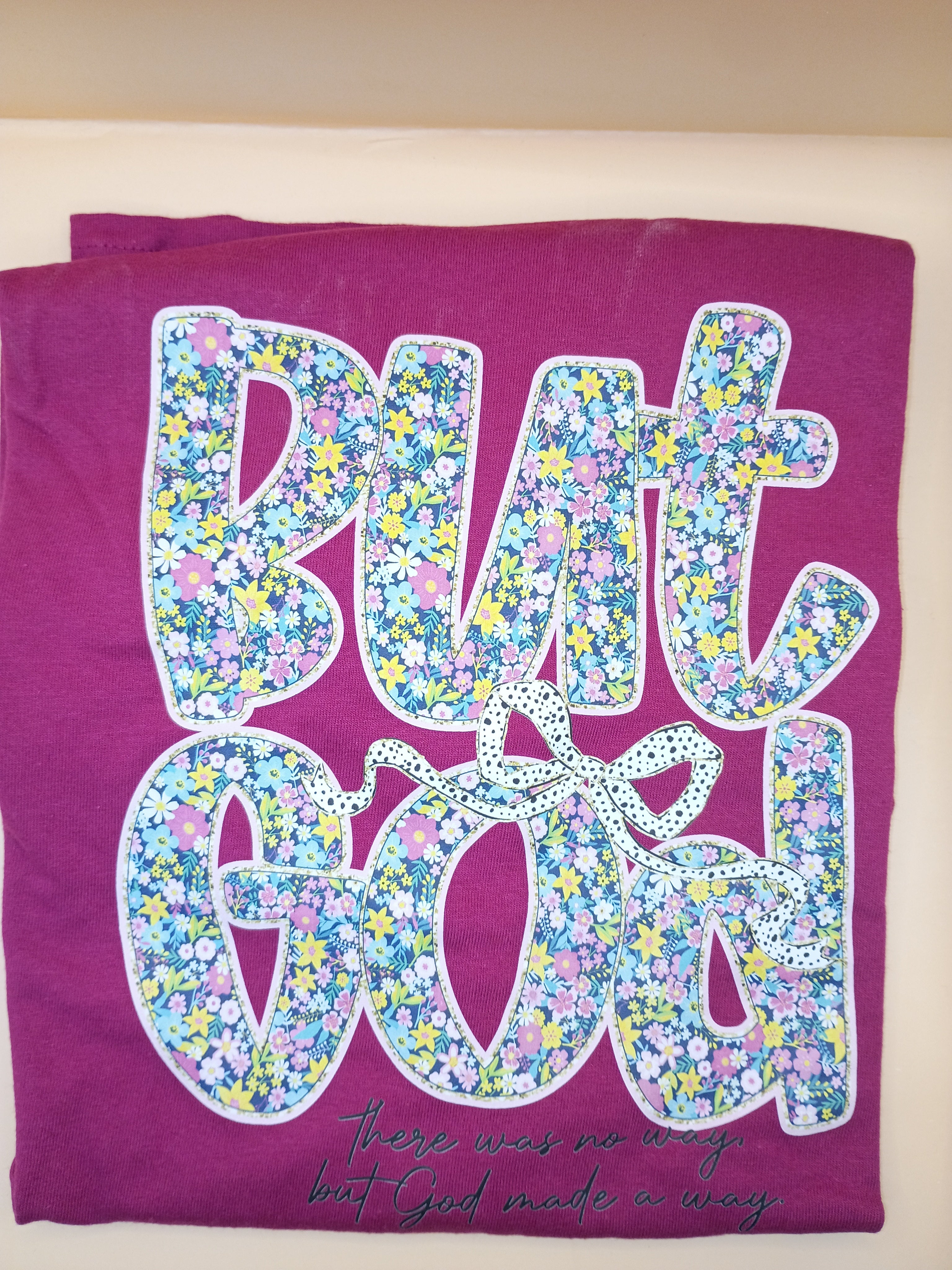 But God Floral T Shirt